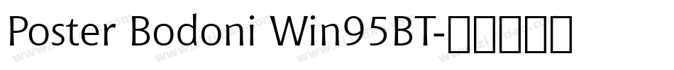 Poster Bodoni Win95BT字体转换
